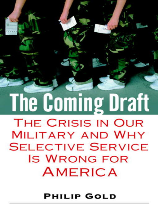 Title details for The Coming Draft by Philip Gold - Wait list